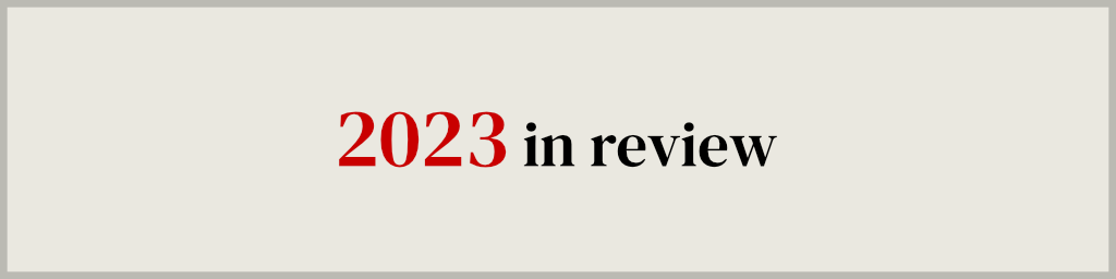 31 Dec, 2023 - 2023 in review