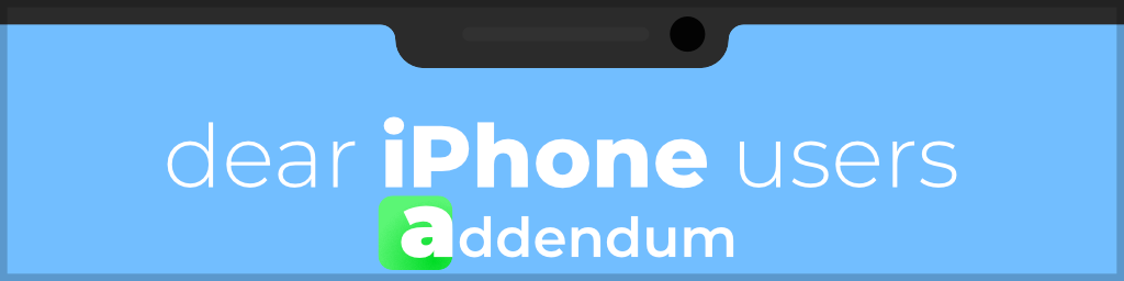 Dear iPhone users – Addendum